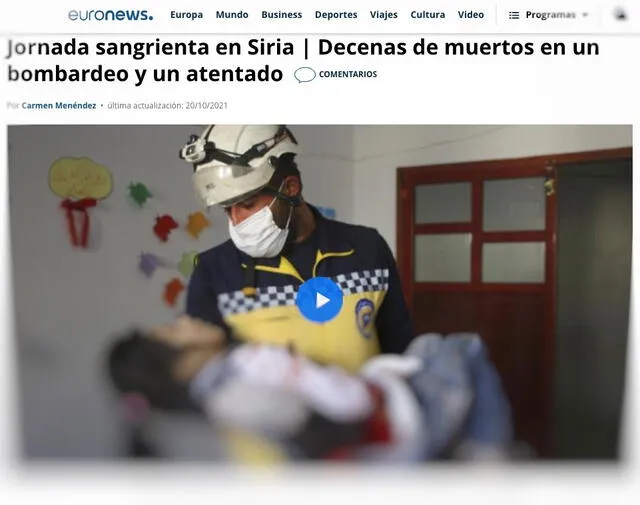 Noticia publicada el 20 de octubre de 2021 muestra a una niña siendo rescatada luego de un atentado en Siria. La menor es la misma que aparece en el video viral. Fuente: Captura LR, Euronews, AP.