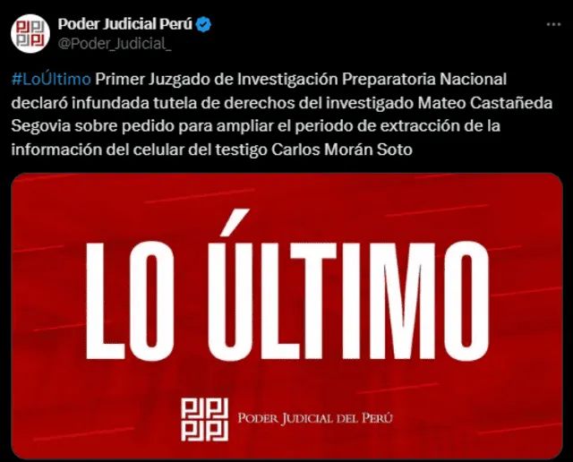 Primer Juzgado de Investigación Preparatoria decidió que recurso interpuesto por Mateo Castañeda sea declarado infundada. Foto: Poder Judicial- X.   