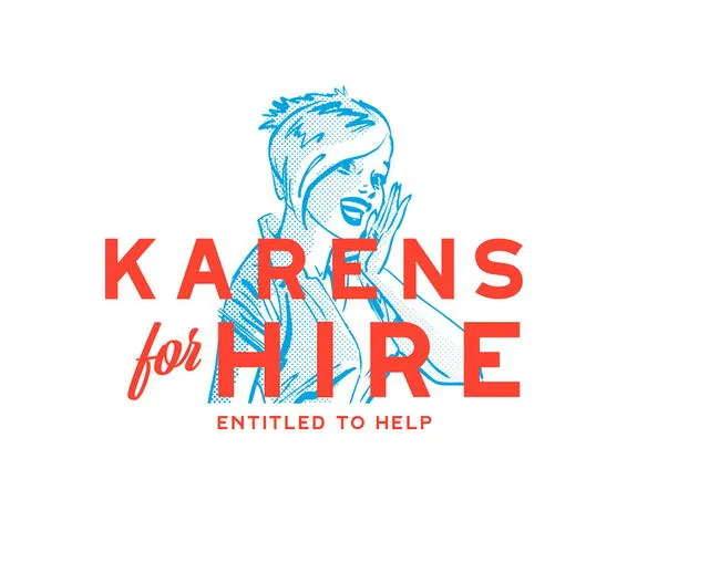 Karens for Shire,ofrece los servicios de cartas de queja/correos electrónicos, rebelión de Twitter y mediación en la resolución de conflictos, microsindicatos y reparación de créditos asequible. Foto: Karens for Hire/Facebook