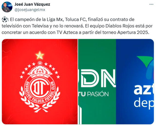 Publicación de José Juan Vázquez sobre el fin de contrato de TV del Toluca. Publicación de José Juan Vázquez sobre el fin de contrato de TV del Toluca.