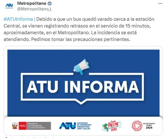 La Autoridad de Transporte Urbano para Lima y Callao informa sobre retrasos en el Metropolitano. Foto: captura/ATU   