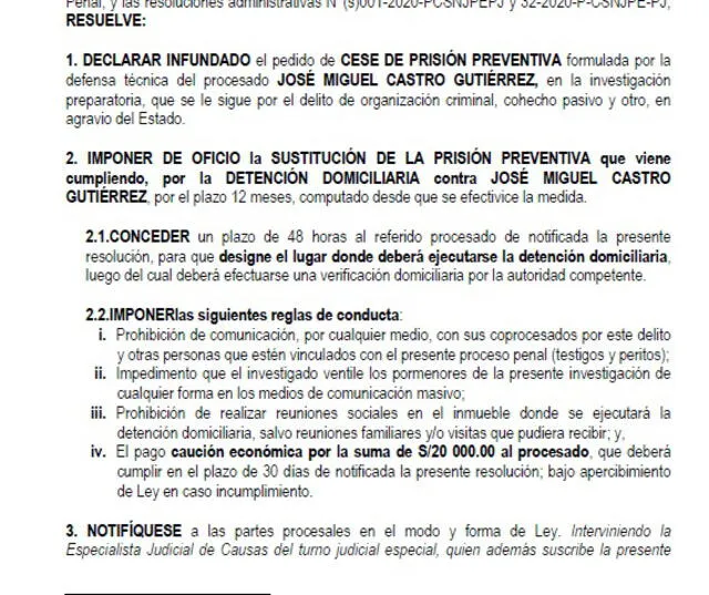 Resolución que ordena variar la prisión preventiva por arresto domiciliario en el caso de José Miguel Castro.