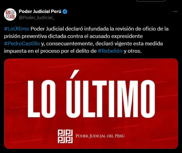 Comunicado del Poder Judicial donde informa la continuidad de Castillo en prisión. Foto: PJ   