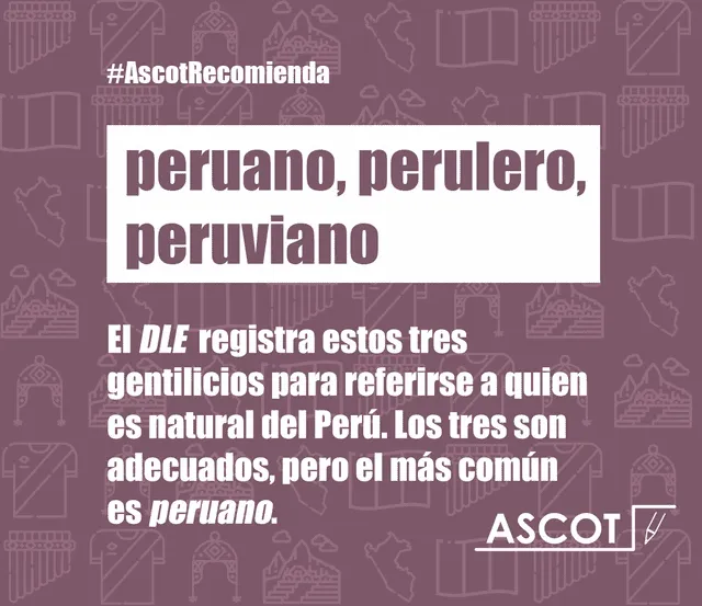 Peruano, peruviano o perulero: ¿cuál usar?. Foto: ASCOT