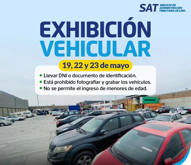 Hasta el martes 23 de mayo puedes asistir a la exhibición de vehículos que serán rematados. Foto: SAT   