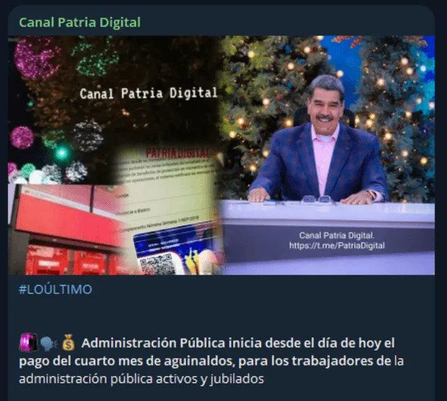 El cuarto mes de aguinaldo llegó el 16 de diciembre. Foto: Canal Patria Digital/ Telegram