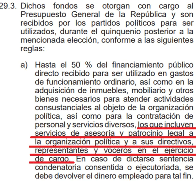  El financiamiento público directo será usado también para solventar la defensa legal de los partidos políticos.   