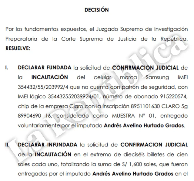  Resolución judicial sobre el dinero y celular incautado a Andrés Hurtado. | Foto LR.   