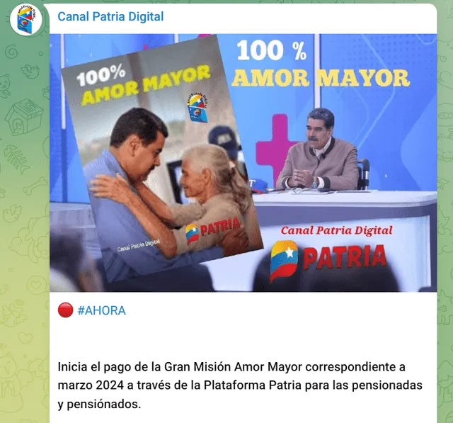 El Bono Amor Mayor llega durante los primeros días de cada mes. Foto: Canal Patria Digital/Telegram