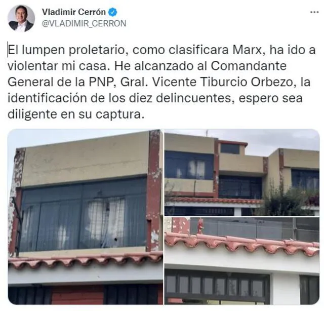 Cerrón pidió a las autoridades policiales celeridad para la captura de las personas que atacaron su vivienda. Foto: Captura Twitter