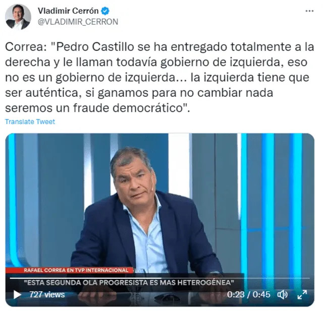 Rafael Correa: “Pedro Castillo se ha entregado a la derecha, no es un gobierno de izquierda”