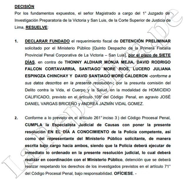  Orden de detención preliminar contra involucrados mencionados | Foto: LR.    