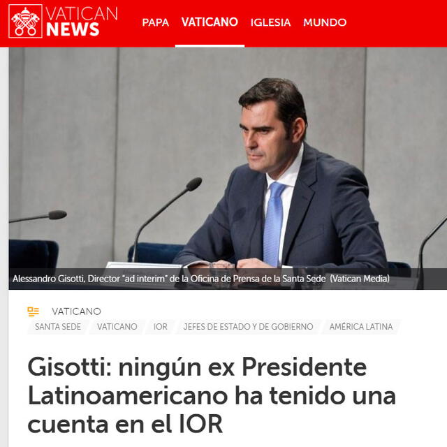 El Vaticano también desmintió que políticos latinoamericanos tengan cuentas allí.