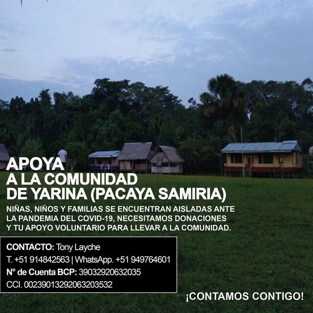 La comunidad Yarina necesita apoyo. La comunidad Yarina necesita apoyo.