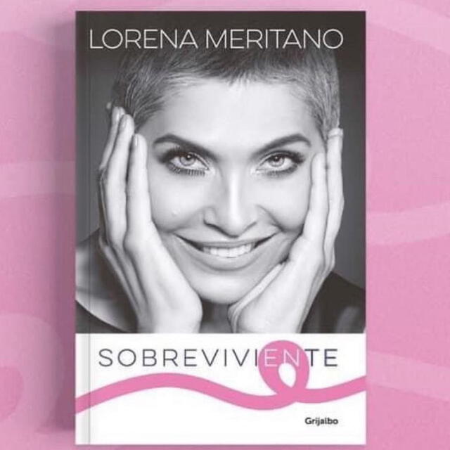 "Sobreviviente" es el libro de Lorena Meritano donde explica su experiencia con el cáncer de mama. Foto: Instagram/@lorenameritanooficial