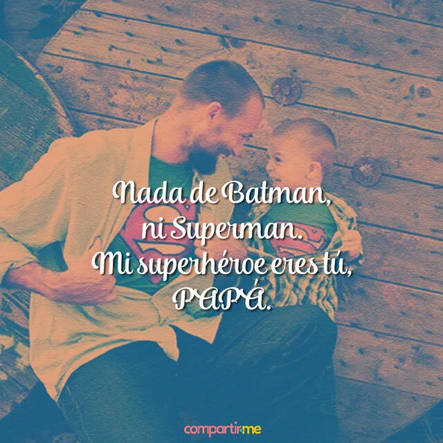 Las mejores frases con imágenes para dedicar por el Día del Padre. (Foto: Difusión) Las mejores frases con imágenes para dedicar por el Día del Padre. (Foto: Difusión)