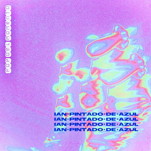 Portada del single “Pop del momento", nuevo tema del músico. Foto: Ian Pintado de Azul