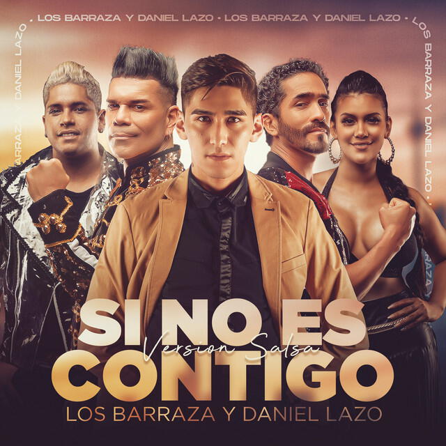  Esta es la portada del último sencillo de Daniel Lazo, quien interpreta una versión en salsa de "Si no es contigo" junto con Los Barraza. Foto: Spotify    