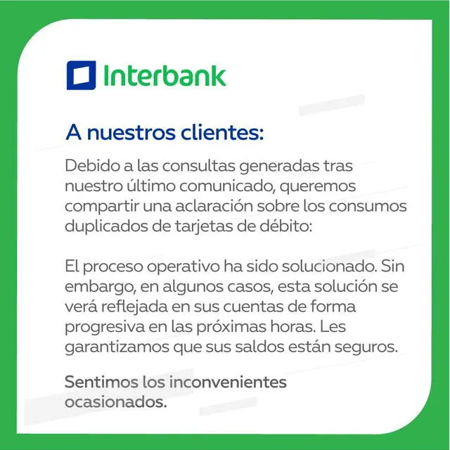  Interbank aclaró que el proceso operativo sobre los consumos duplicados de tarjetas de débito se irá solucionando de forma progresiva en las próximas horas. Foto: Interbank   