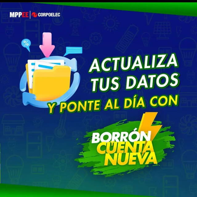 Para acceder al plan Borrón y Cuenta Nueva debes tener tus datos actualizados. Foto: Corpoelec Informa/X