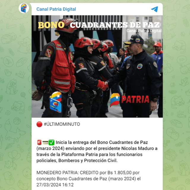  El mes pasado, el bono Cuadrantes de Paz llegó el 27 de marzo. Foto: canal Patria Digital/Telegram   