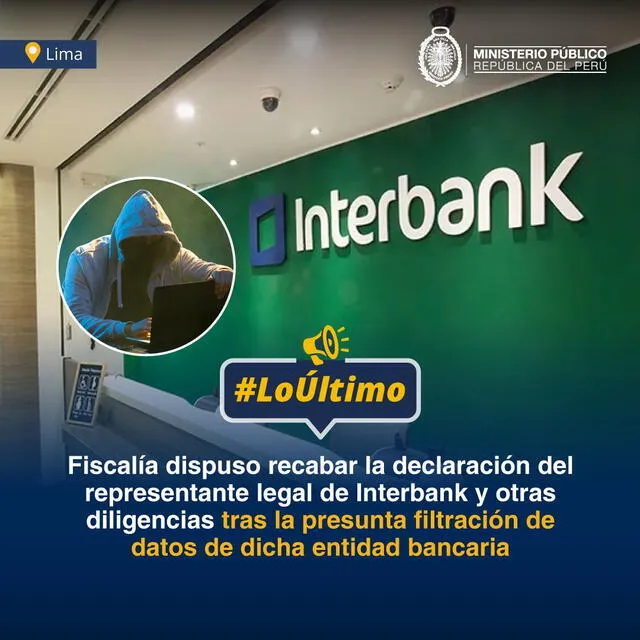  Fiscalía inicia dilinecias tras hackeo a interbank. Foto: Interbank   