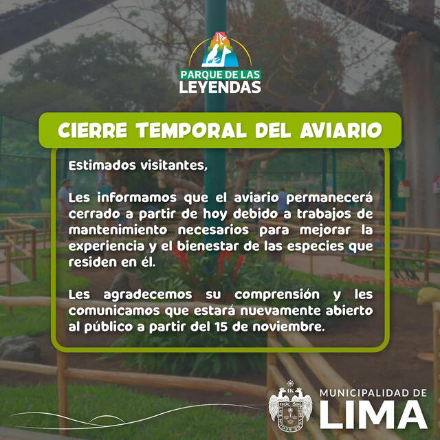 Así se anunció el cierre temporal del aviario. Foto: Parque de las Leyendas   