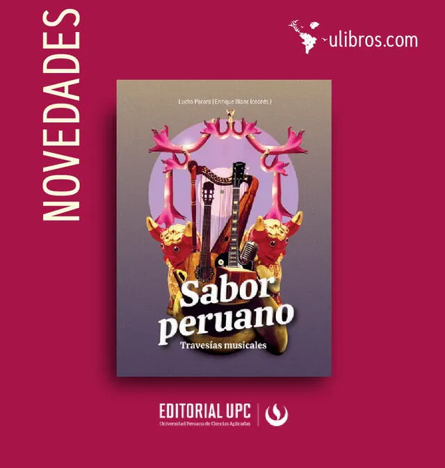 Sabor peruano. Travesías musicales. Foto: UPC