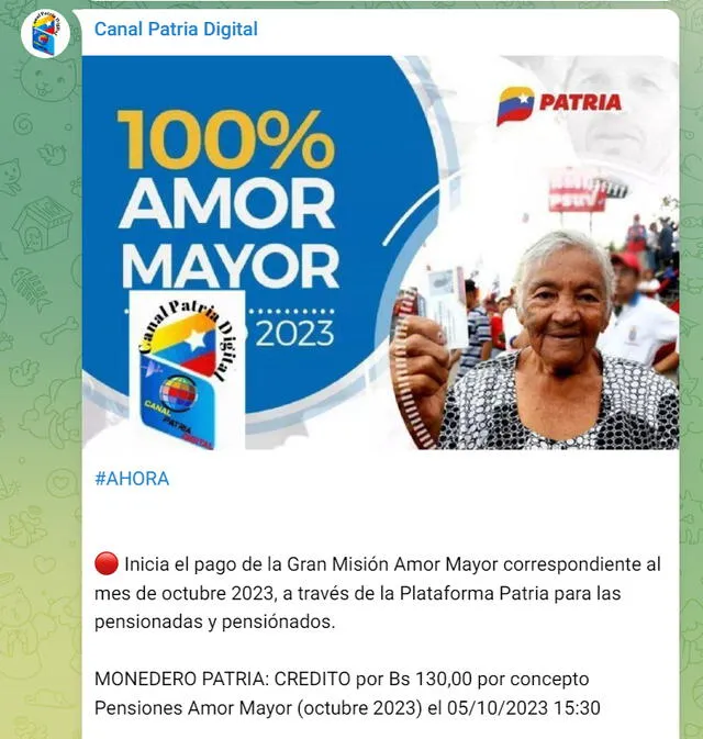 El pago de Amor Mayor llegó el 5 de octubre. Foto: Canal Patria Digital/Telegram