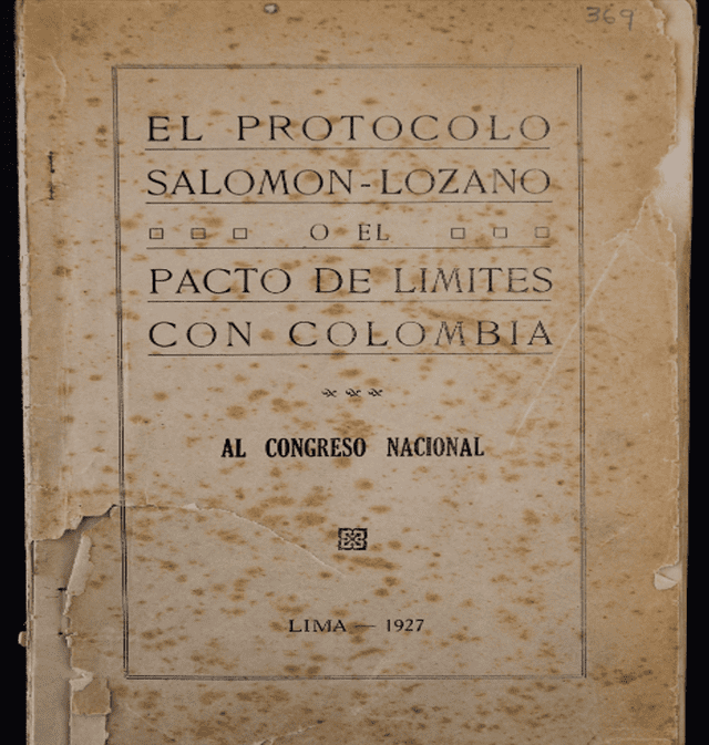 El Tratado Salomón-Lozano se firmó el 24 de marzo de 1922 entre Perú y Colombia. Foto: Gestión Documental.   