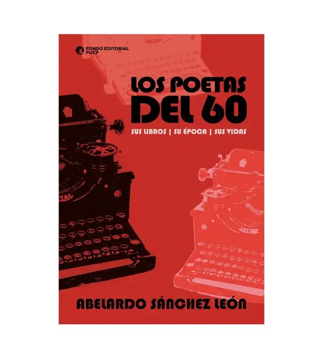  "Los poetas del 60" (Fondo Editorial PUCP). Imagen: Difusión.    