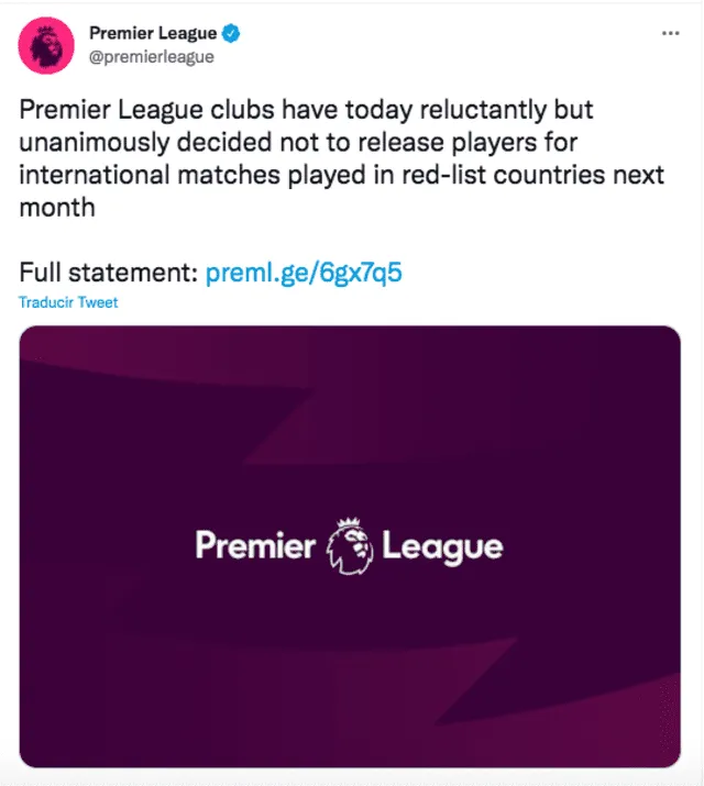 La Premier League anunció que no cederá a los jugadores para la próxima fecha triple de Eliminatorias Qatar 2022. Foto: captura twitter Premier League