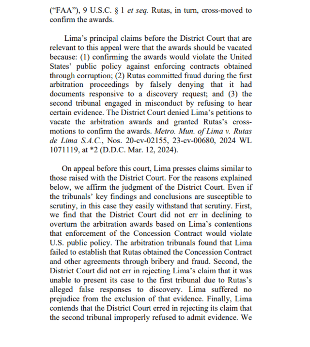 Corte de Apelaciones de EE.UU considera "que el Tribunal de Distrito no se equivocó al negarse a anular los laudos arbitrales basándose en los argumentos de Lima de que la ejecución del contrato de concesión violaría la política pública de los Estados Unidos". Los tribunales arbitrales concluyeron que Lima no logró demostrar que Rutas obtuvo el Contrato de Concesión y otros acuerdos mediante sobornos o fraude.    