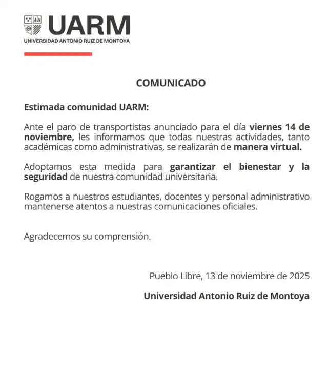 La UARM dijo en su pronunciamiento que los estudiantes, docentes y personal administrativo estén atentos a nuevas comunicaciones.   