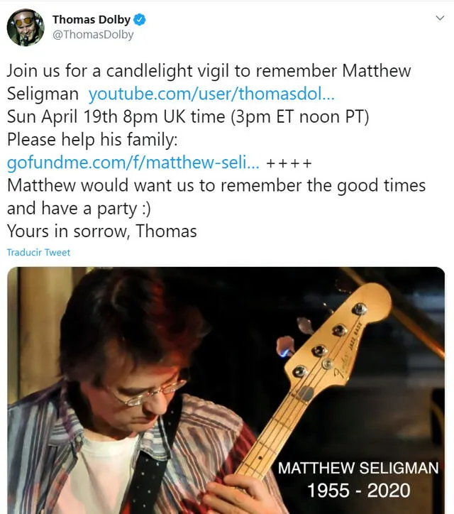 El músico inglés Thomas Dolby dedicó un mensaje a la memoria de Matthew Seligman en Twitter.