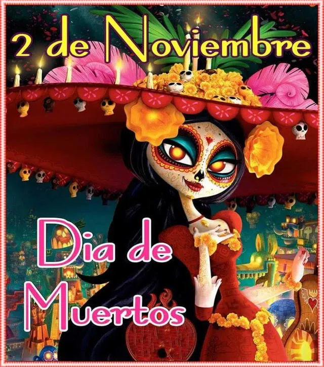 Imágenes del Día de Muertos para enviar por Whatsapp | cuándo es día de muertos | México | imágenes de feliz día de muertos | cómo se celebra día de muertos | imágenes de día de muertos con frases | mensaje de día de muertos | Día de Muertos