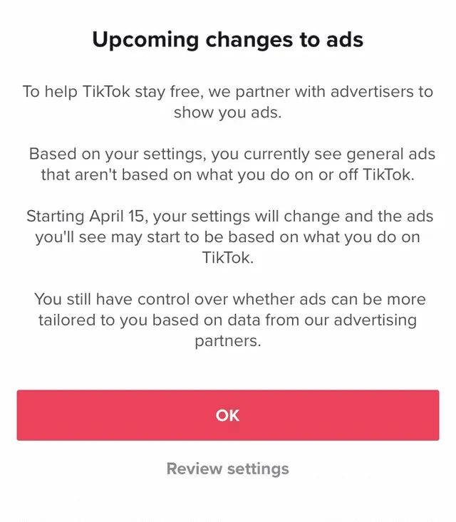 Aviso de la aplicación sobre los cambios en los anuncios. Foto: TikTok