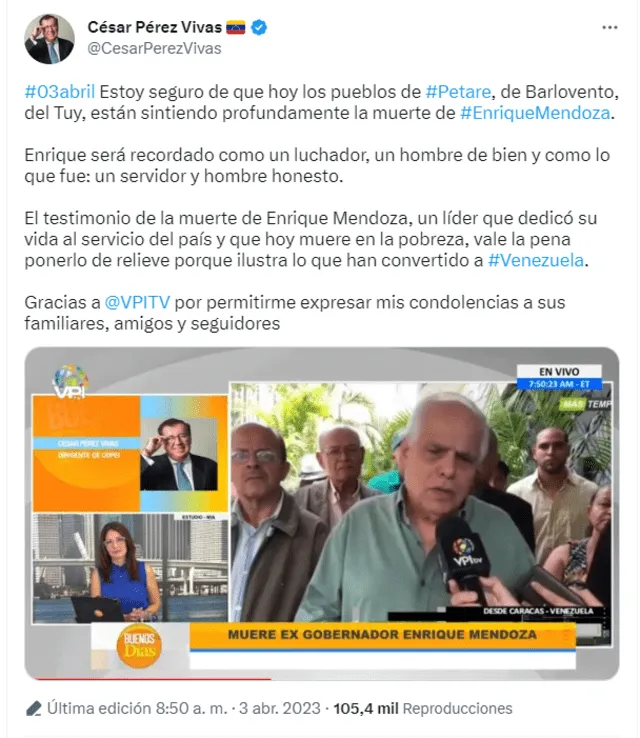 El precandidato Presidencial César Pérez Vivas confirmó la noticia del fallecimiento del exgobernador Enrique Mendoza. Foto: Twitter.