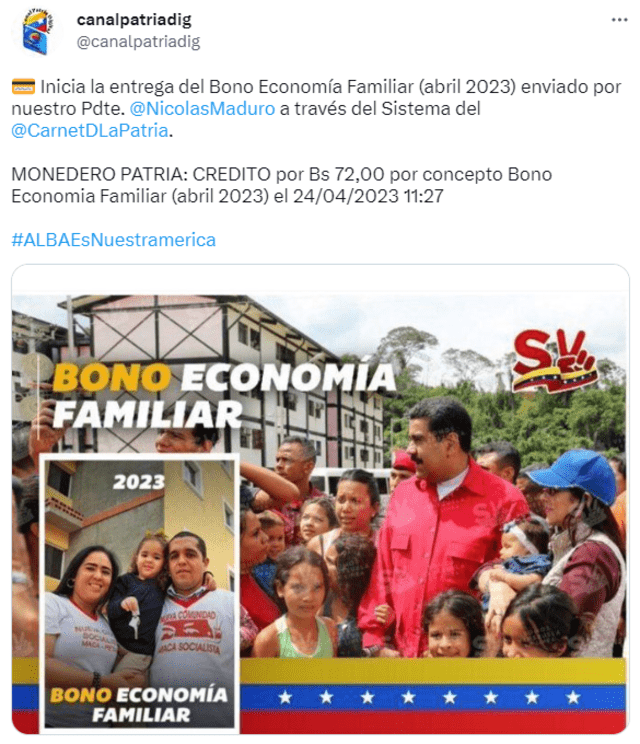  Este lunes 24 de abril se comenzó el pago del Bono Economía Familiar, abril 2023. Foto: CanalPatriaDig/ Twitter   