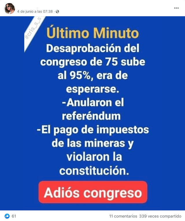 Publicación viral del 4 de junio que informa de “último minuto” sobre nuevo porcentaje de desaprobación al Congreso. Fuente: captura/Facebook.