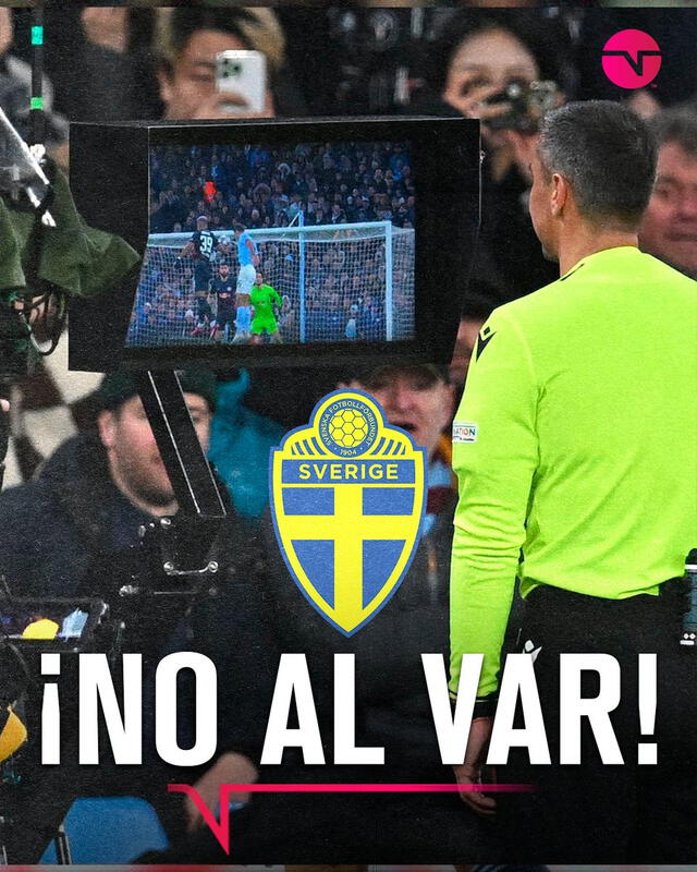  Liga de Suecia le dijo no al uso del VAR. Foto: TNT Sports   