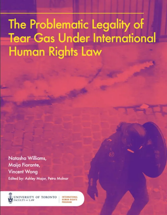 The Problematic Legality of Tear Gas Under International Human Rights Law