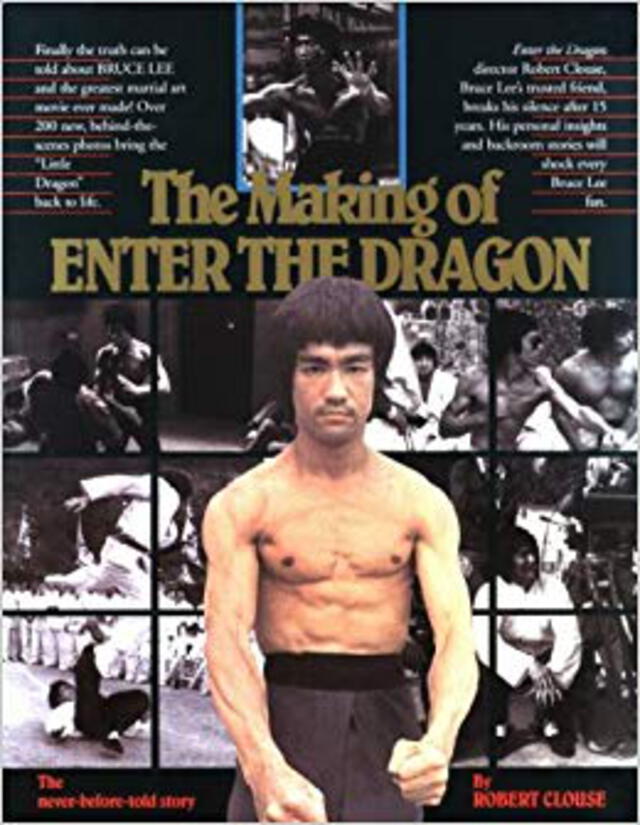 The Making of Enter the Dragon, libro escrito en 1985.