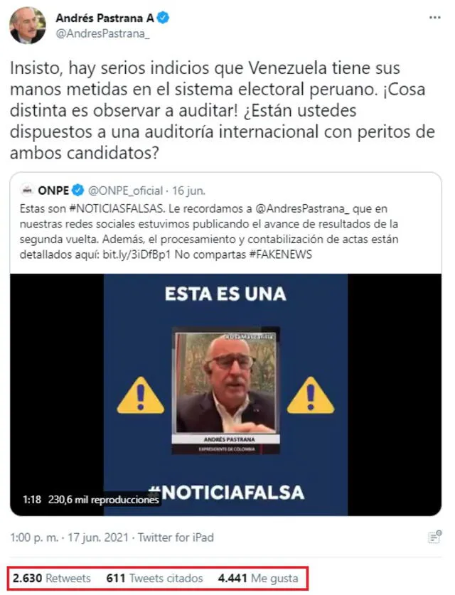 Tuit citado por el expresidente colombiano Andrés Pastrana, donde responde a la ONPE por calificar sus declaraciones bajo fact-checking. Foto: Captura Twitter.