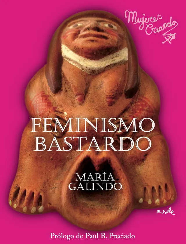 Portada del libro "Feminismo Bastardo" de María Galindo