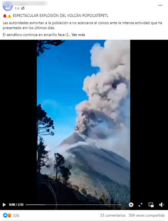  Según el post, en el video aparece la explosión del volcán Popocatépetl, de México. Foto: captura/Facebook   