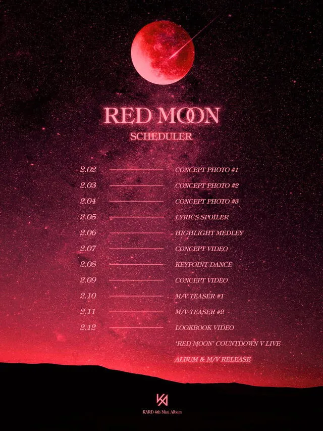 El 1 de febrero, KARD presentó el horario de regreso para 'Red Moon'.