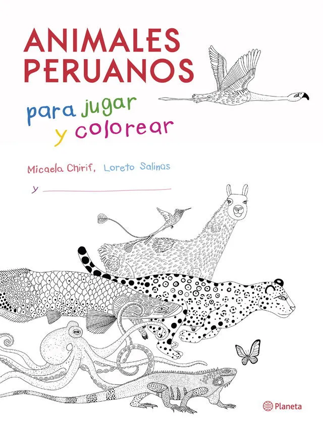 Animales peruanos para jugar y colorear - Micaela Chirif y Loreto Salinas. Foto: Prensa / Editorial.