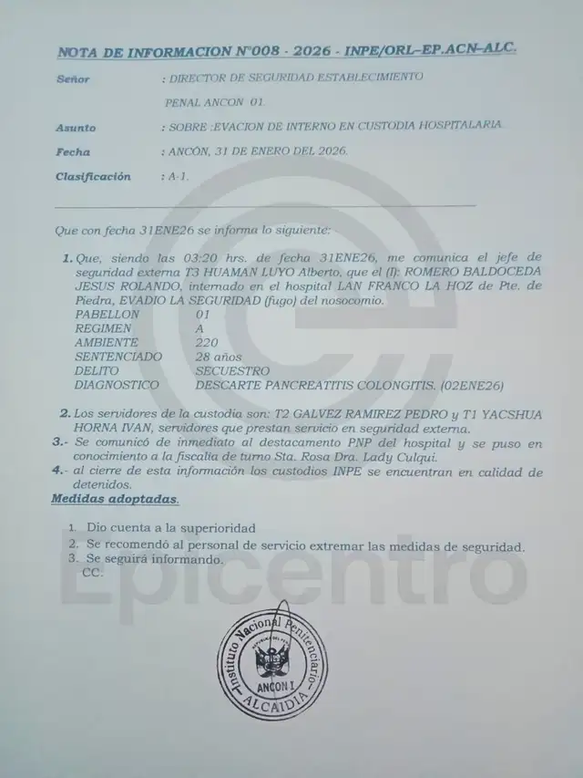  Documento del INPE remitido al Director de Seguridad del Penal Ancón I tras fuga del interno. Foto: Epicentro.   