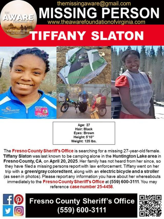 The Fresno County Sheriff’s Office had been searching for Tiffany Slaton, 27, using this public notice after she went missing while camping alone near Huntington Lake on April 20, 2025. Photo: Fresno County Sheriff Office The Fresno County Sheriff’s Office had been searching for Tiffany Slaton, 27, using this public notice after she went missing while camping alone near Huntington Lake on April 20, 2025. Photo: Fresno County Sheriff Office
